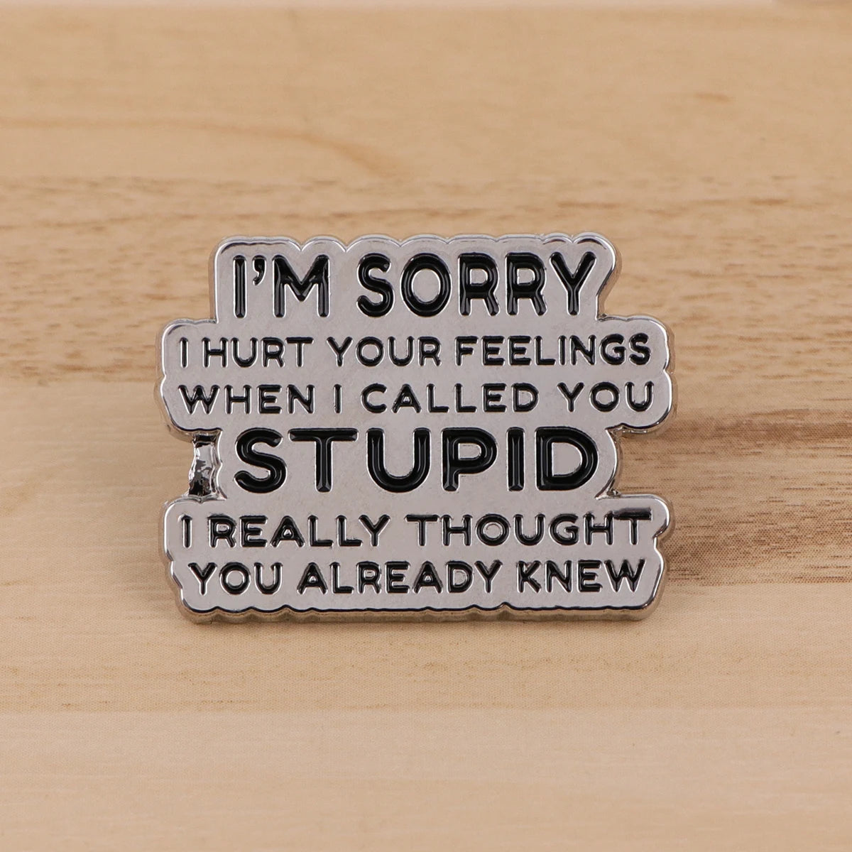 Pin's Émaillé Citations Anglaises – Broche Badge Message Unisexe