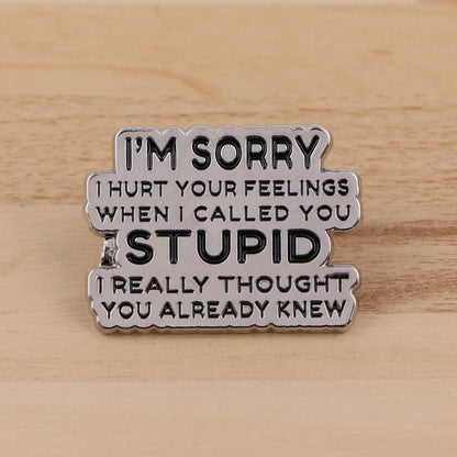 Pin's Émaillé Citations Anglaises – Broche Badge Message Unisexe