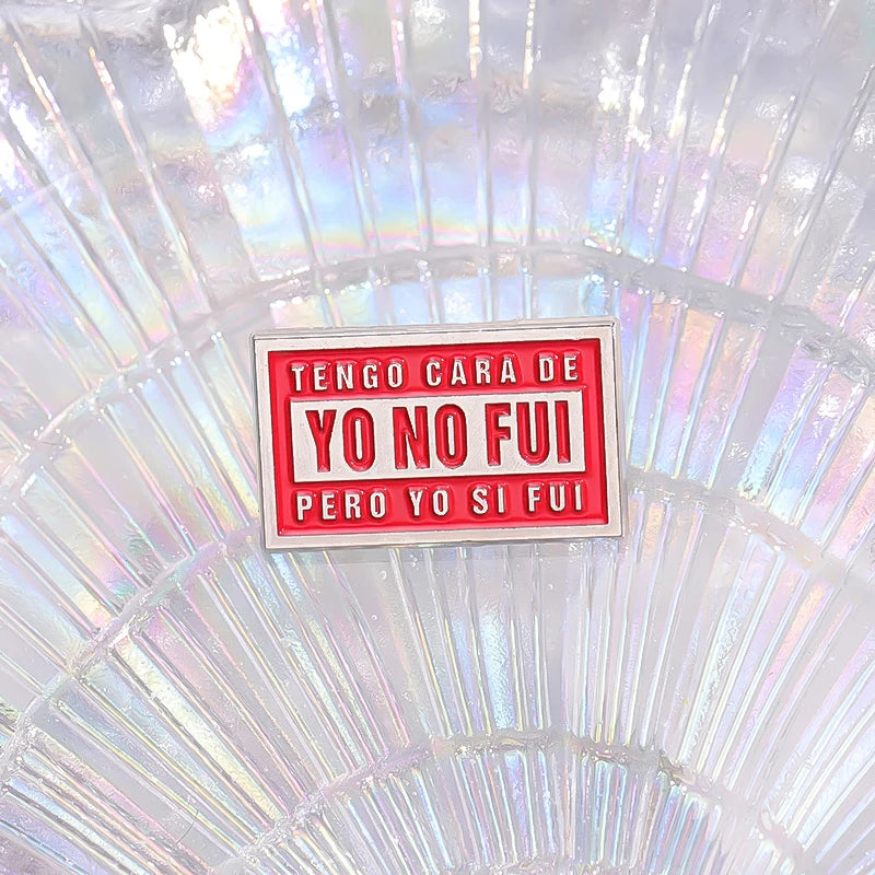 Pin's Émaillé Citation Espagnole Humoristique – Broche Badge Texte Créatif Unisexe