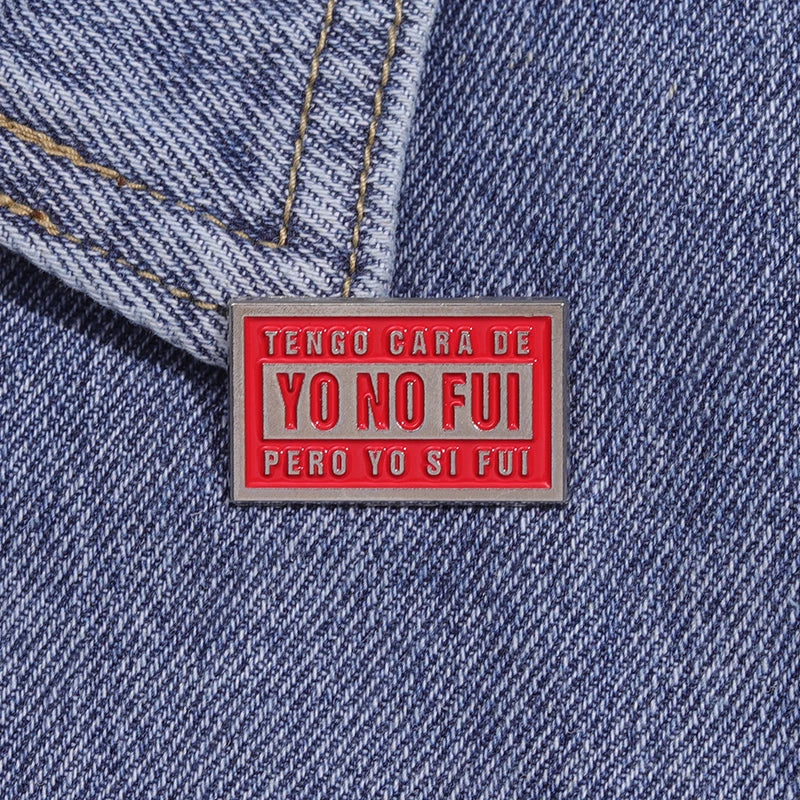 Pin's Émaillé Citation Espagnole Humoristique – Broche Badge Texte Créatif Unisexe
